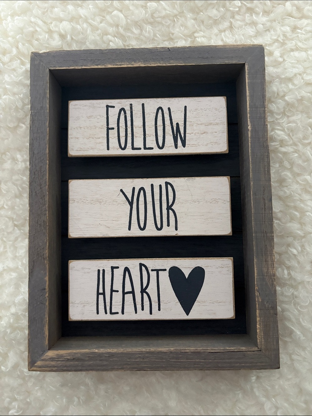 FOLLOW YOUR HEART Framed Wall Sign - Rustic Black & White